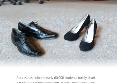 Access College Foundation | "Fill the Shoes" Ad Campaign with Maverick Marketing Advertising and Public Relations